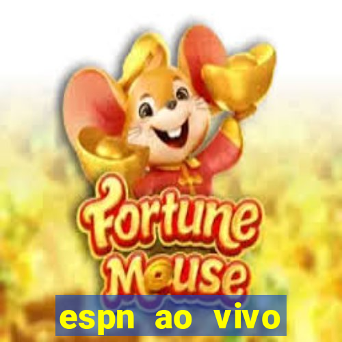 espn ao vivo online gratis